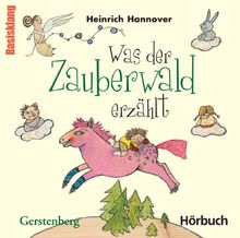 Was der Zauberwald erzählt. CD . Von A wie Apfel bis M wie Maus