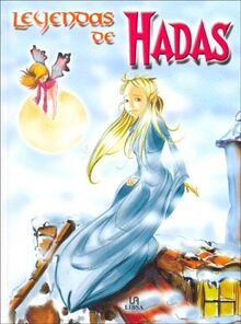 Leyendas de hadas (Manuales de Leyenda, Band 2)