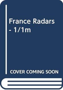 ****** FRANCE RADARS