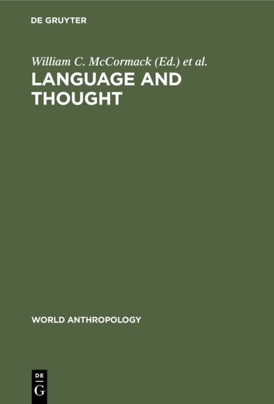 Language and Thought: Anthropological Issues (World Anthropology)