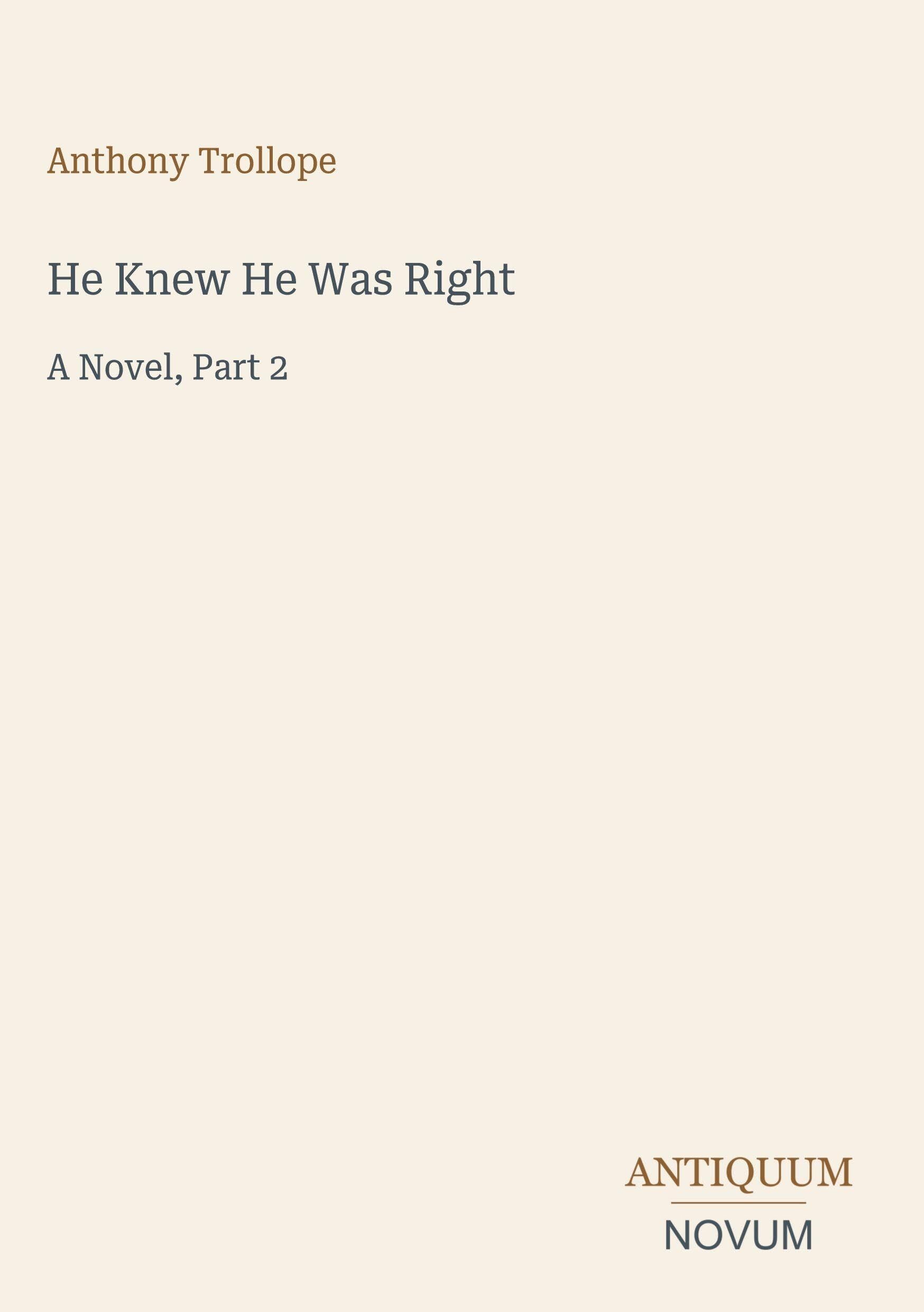 He Knew He Was Right