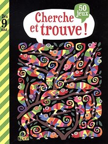 Cherche et trouve ! : 50 jeux