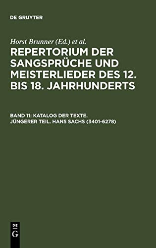 Katalog der Texte, Jüngerer Teil. Hans Sachs (3401-6278)