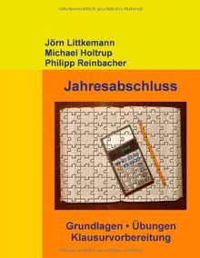Jahresabschluss: Grundlagen, Übungen, Klausurvorbereitung