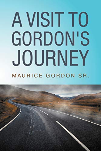 A Visit to Gordon's Journey