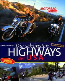 Motorrad- Reisen. Die schönsten Highways der USA