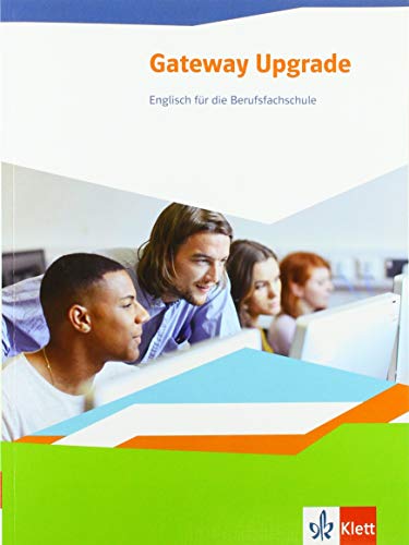 Gateway Upgrade   Gateway Upgrade Englisch für die Berufsfachschule - Schülerbuch Kartoniert (TB)