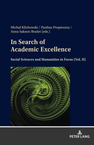 In Search of Academic Excellence: Social Sciences and Humanities in Focus (Vol. II)