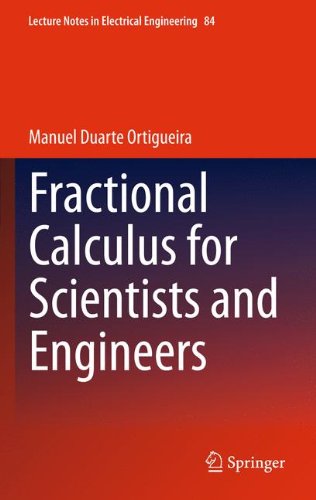 Fractional Calculus for Scientists and Engineers (Lecture Notes in Electrical Engineering)