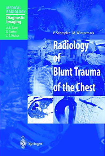 Radiology of Blunt Trauma of the Chest (Medical Radiology / Diagnostic Imaging)