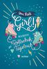 You Roll, Girl!: Mein kreatives Rollschuh-Tagebuch