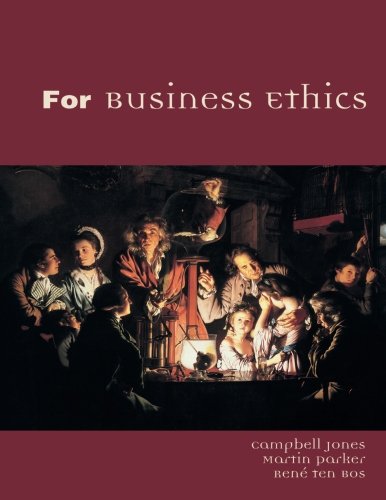 For Business Ethics: A Critical Text: A Critical Approach