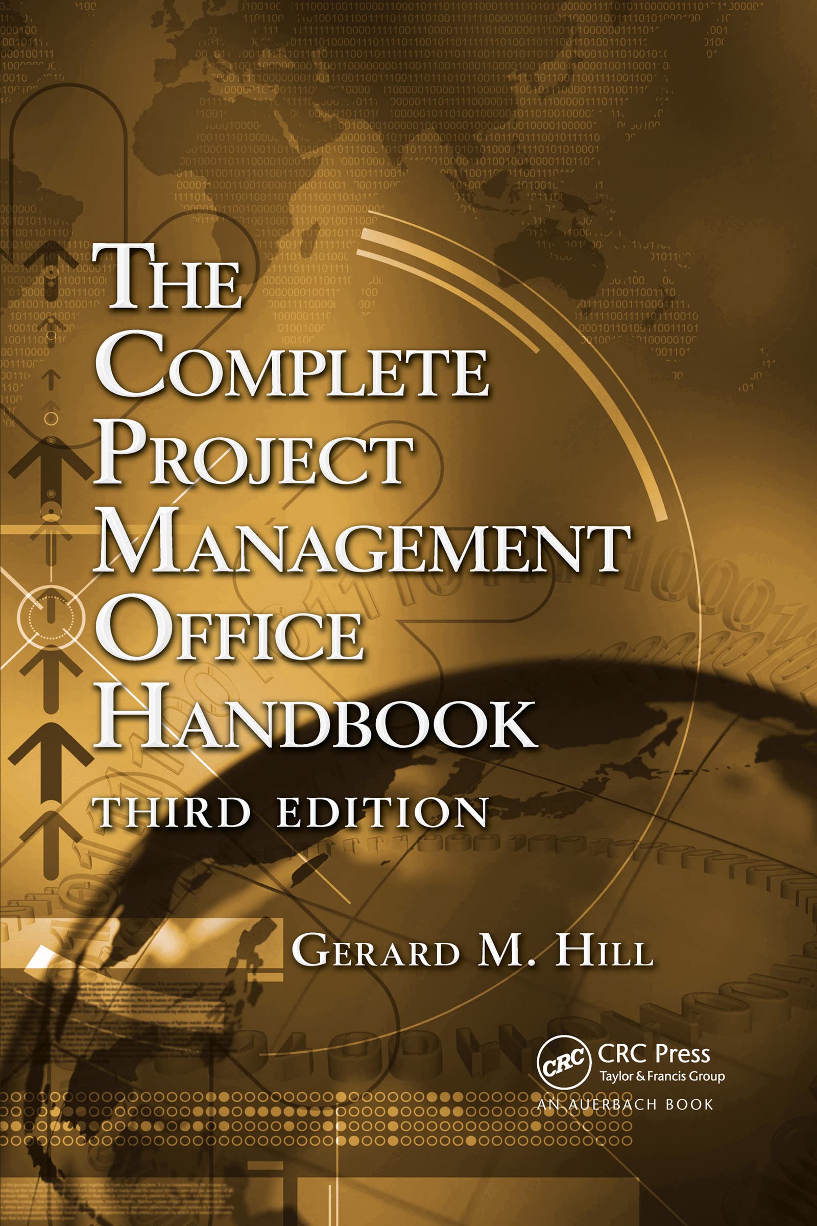 The Complete Project Management Office Handbook (Esi International Project Management)