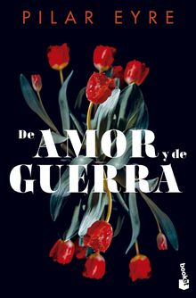 De amor y de guerra (Novela)