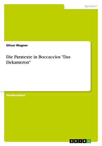 Die Paratexte in Boccaccios Das Dekameron