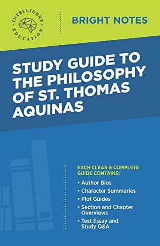 Study Guide to The Philosophy of St Thomas Aquinas (Bright Notes)