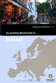 Ein perfektes Wochenende in... Brüssel