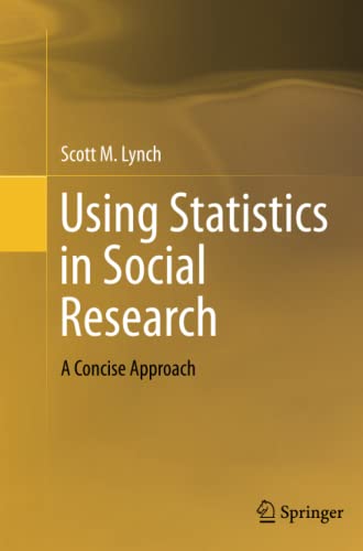 Using Statistics in Social Research: A Concise Approach