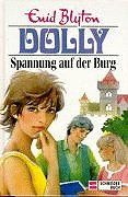 Dolly. Spannung auf der Burg. Sammelband von Blyton, Enid | Buch | Zustand gut