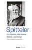 Spitteler - Un idéaliste très réaliste (Presto)