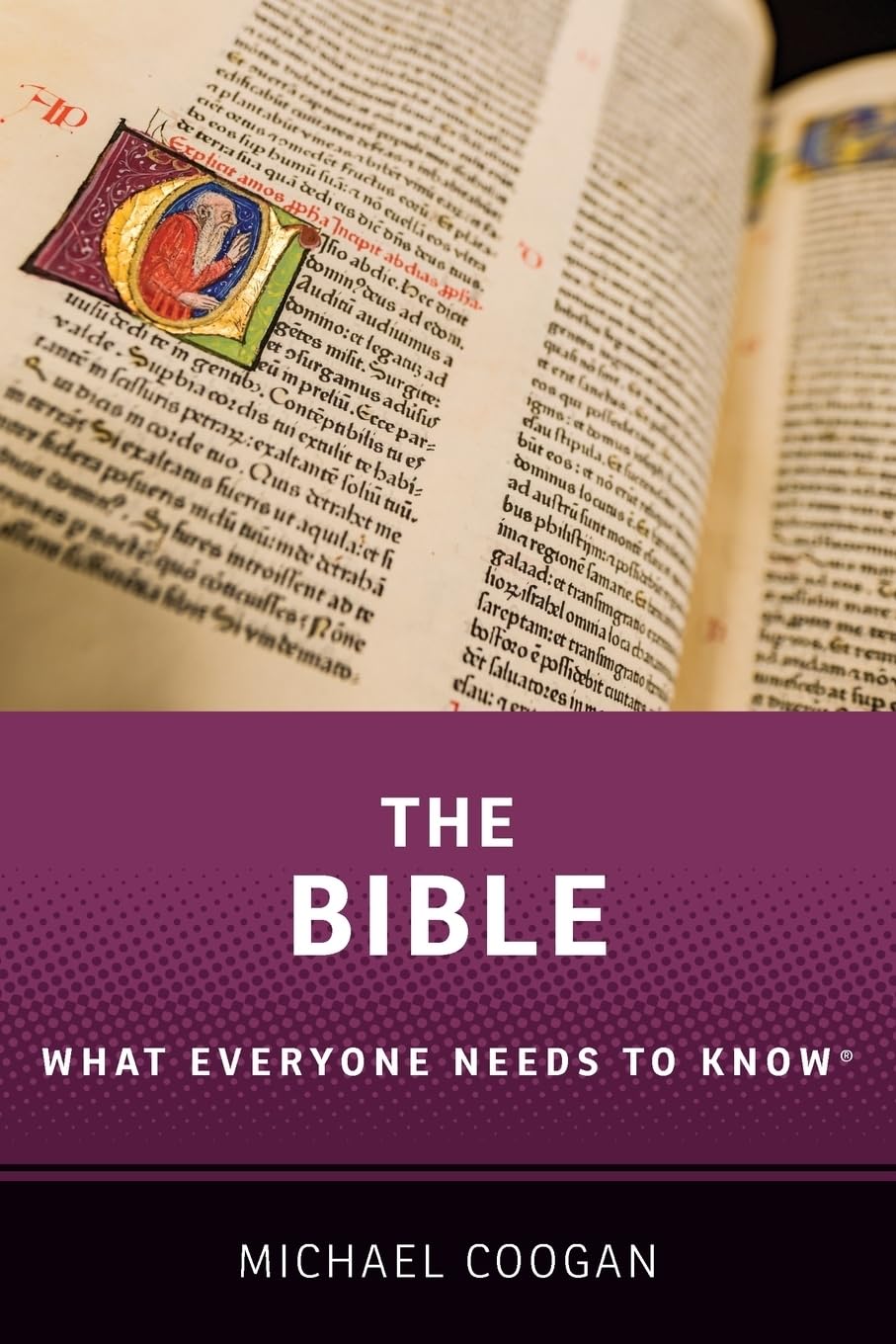 Michael Coogan Bible, What Everyone Needs To Know(r)