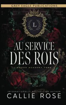 Au service des rois (Linwood Academy, Band 1)