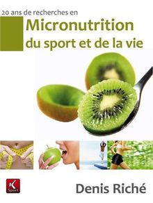 Micronutrition du sport et de la vie