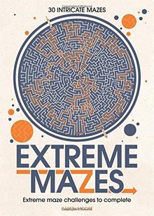 Extreme Mazes: Extreme maze challenges to complete