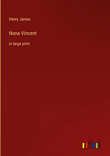 Nona Vincent: in large print
