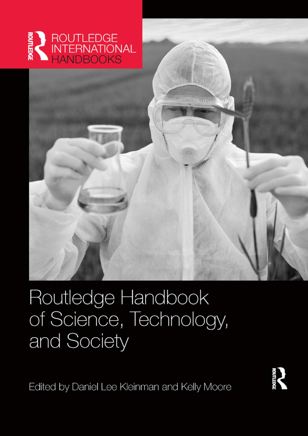 Routledge Handbook of Science, Technology, and Society (Routledge International Handbooks)