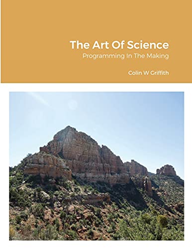 The Art Of Science: Programming In The Making