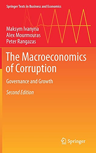 The Macroeconomics of Corruption: Governance and Growth (Springer Texts in Business and Economics)