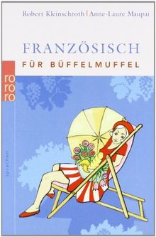 Französisch für Büffelmuffel