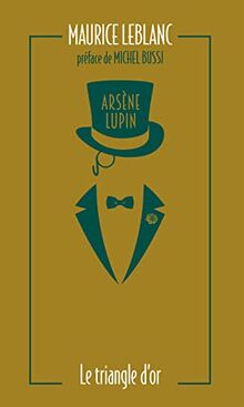 Arsène Lupin. Le triangle d'or