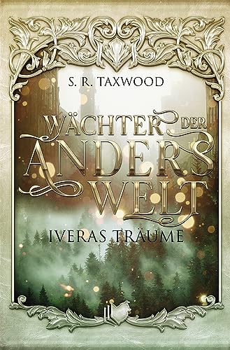 Wächter der Anderswelt: Iveras Träume