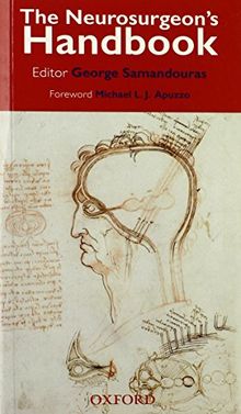 The Neurosurgeon's Handbook