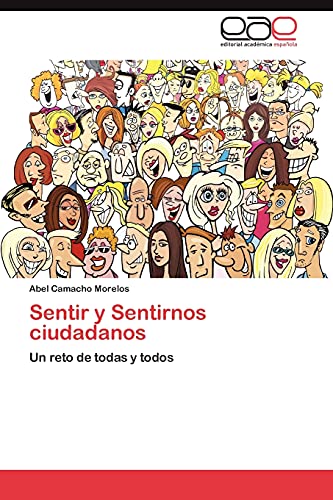 Sentir y Sentirnos ciudadanos: Un reto de todas y todos