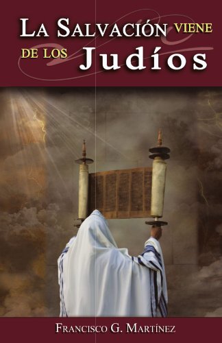 La Salvación Viene De Los Judíos