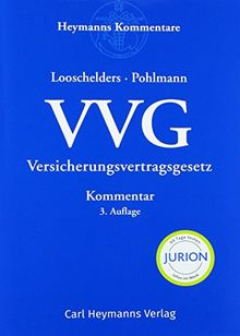 Versicherungsvertragsgesetz ( VVG ): Kommentar