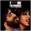 F*** Me I'm Famous Ibiza Mix 2010