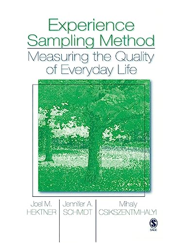 Experience Sampling Method: Measuring the Quality of Everyday Life