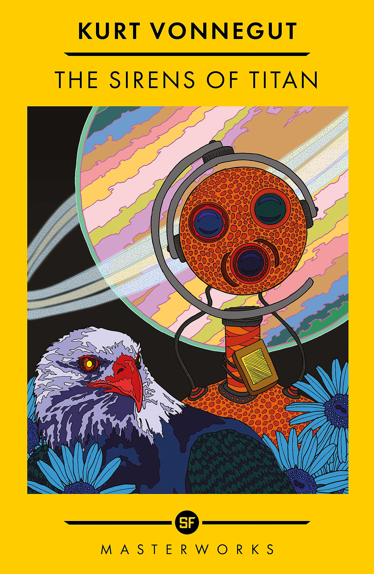 Kurt Vonnegut The Sirens Of Titan, The Science Fiction Classic And Precursor To Douglas Adams (S.F. Masterworks)