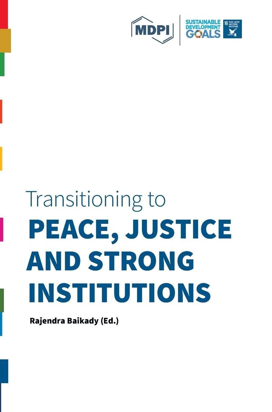 Transitioning to Peace, Justice and Strong Institutions