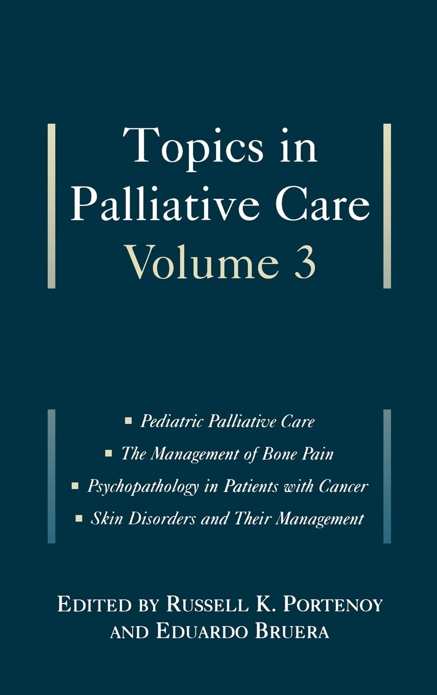 Topics in Palliative Care: Volume 3 (Topics in Palliative Care Series , Vol 3)