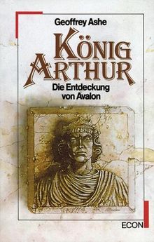 König Arthur. Die Entdeckung von Avalon