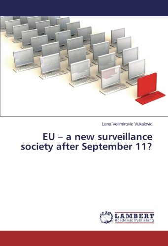 EU – a new surveillance society after September 11?