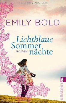 Lichtblaue Sommernächte: Roman