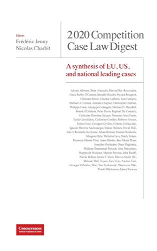 2020 Competition Case Law Digest: A synthesis of EU, US and national leading cases