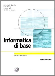 Informatica di base. Con CD-ROM