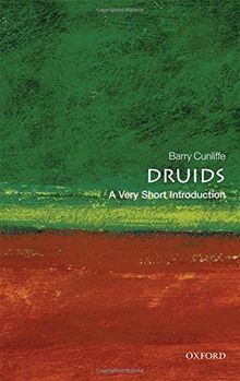 Druids: A Very Short Introduction (Very Short Introductions)